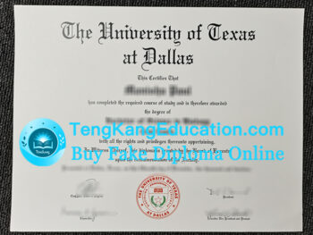 德克萨斯大学达拉斯分校毕业证University of Texas at Dallas diploma