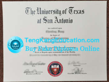 德克萨斯大学圣安东尼奥分校毕业证University of Texas at San Antonio diploma